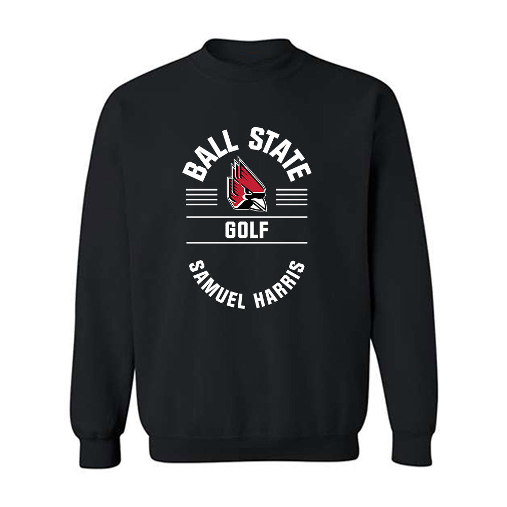 Ball State - NCAA Men's Golf : Samuel Harris - Classic Fashion Shersey Crewneck Sweatshirt-0