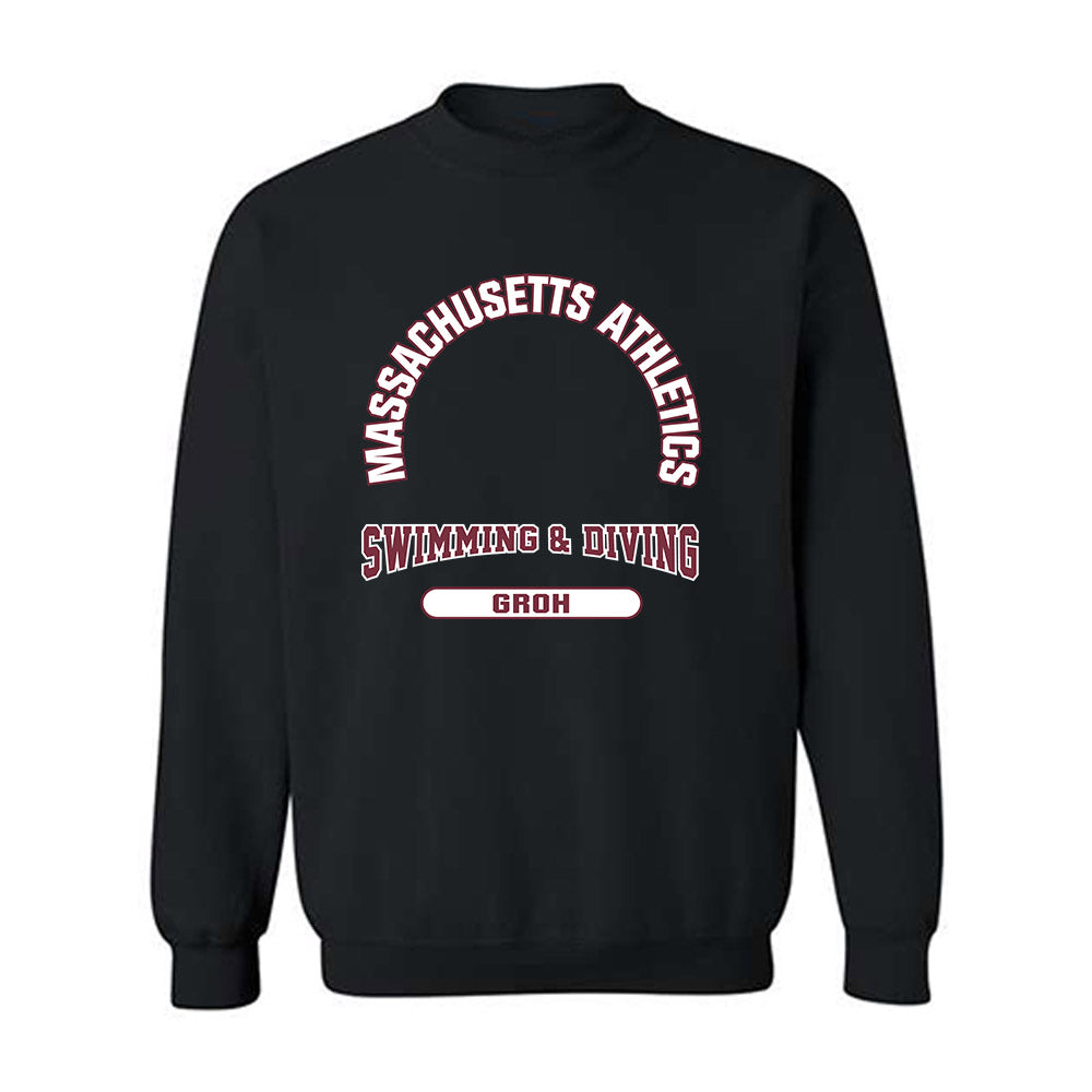 UMass - NCAA Men's Swimming & Diving : Bode Groh - Classic Fashion Shersey Crewneck Sweatshirt-0
