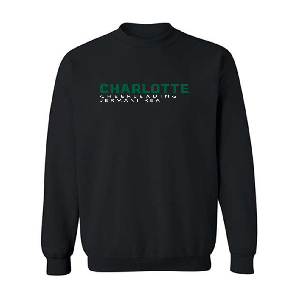 UNC Charlotte - NCAA Cheerleading : Jermani Kea - Crewneck Sweatshirt Classic Fashion Shersey