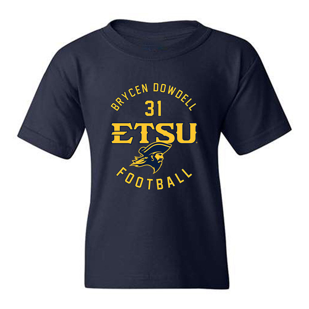 East Tennessee State - NCAA Football : Brycen Dowdell - Classic Fashion Shersey Youth T-Shirt-0