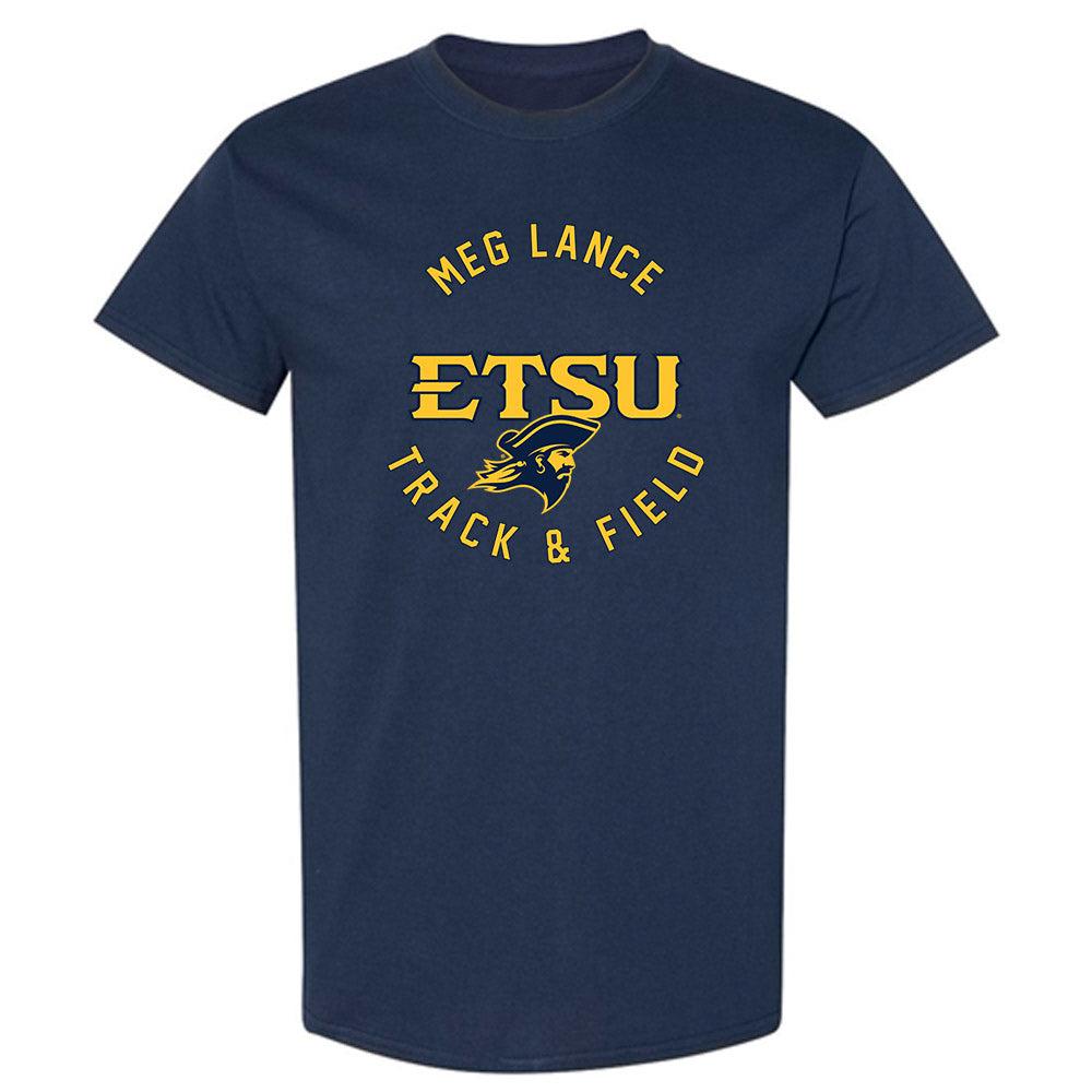 East Tennessee State - NCAA Women's Track & Field : Meg Lance - Classic Fashion Shersey T-Shirt-0