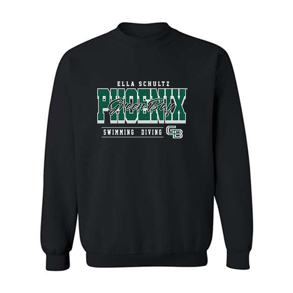 UW Green Bay - NCAA Women's Swimming & Diving : Ella Schultz - Classic Fashion Shersey Crewneck Sweatshirt-0