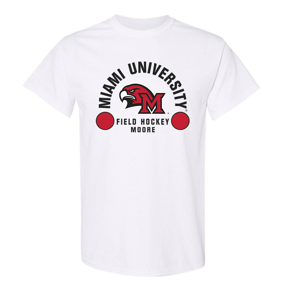 Miami of Ohio - NCAA Women's Field Hockey : Abby Moore - Classic Fashion Shersey T-Shirt-0