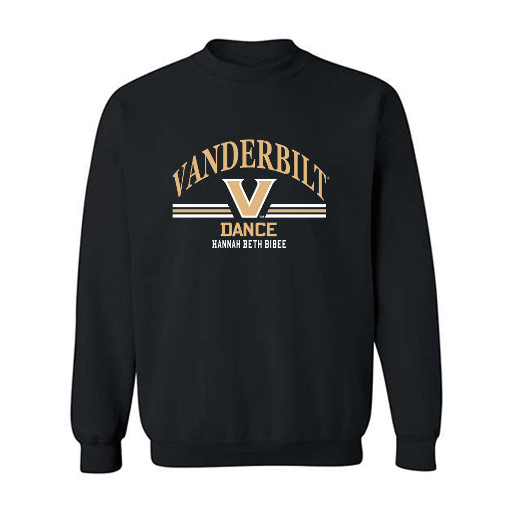 Vanderbilt - Dance Team : Hannah Beth Bibee - Classic Fashion Shersey Crewneck Sweatshirt-0