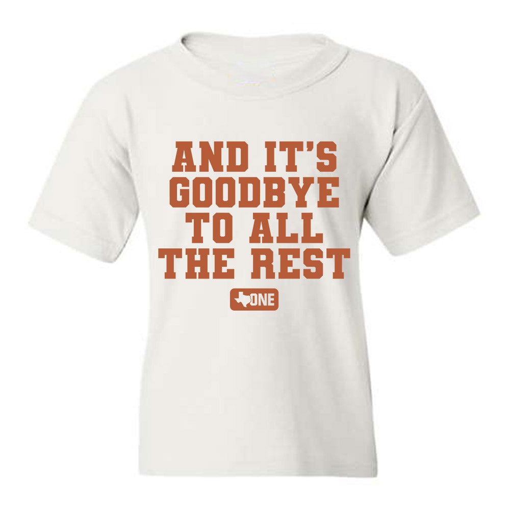 Texas - And It's Goodbye To All The Rest - Youth T-Shirt