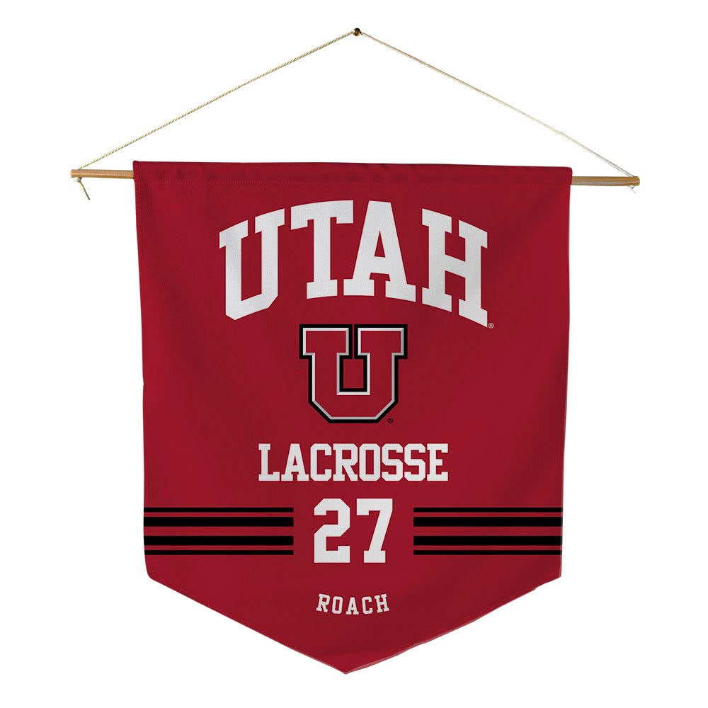 Utah - NCAA Men's Lacrosse : Bryce Roach - Pennant - 18" x 21"-0