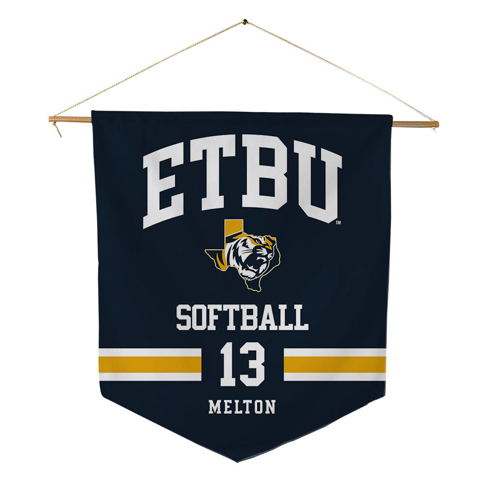 ETBU - NCAA Softball : Maddie Melton - Pennant - 18" x 21"-0