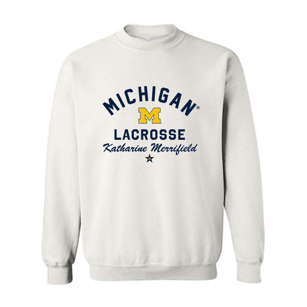 Michigan - NCAA Women's Lacrosse : Katharine Merrifield - Classic Shersey Crewneck Sweatshirt-0