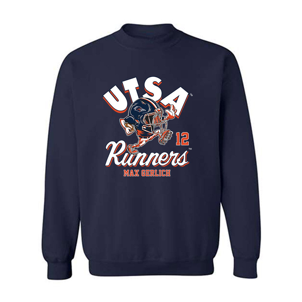 UTSA - NCAA Football : Max Gerlich - Fashion Shersey Crewneck Sweatshirt-0