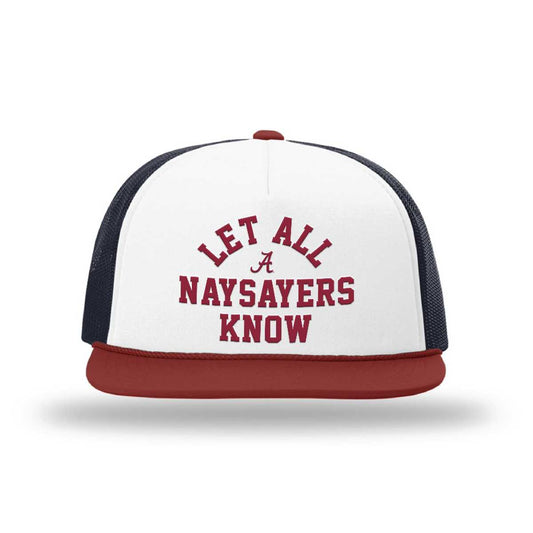 LANK™ LET ALL NAYSAYERS KNOW™ x Alabama - NCAA Football : Tricolor Trucker Hat