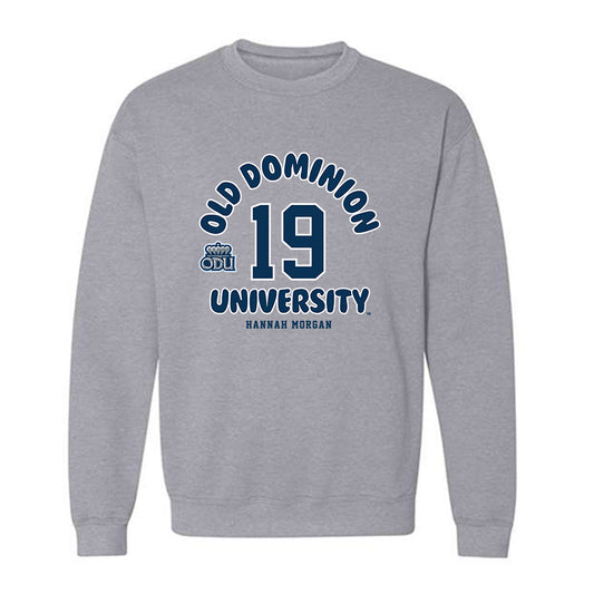 Old Dominion - NCAA Women's Soccer : Hannah Morgan - Fashion Shersey Crewneck Sweatshirt-0