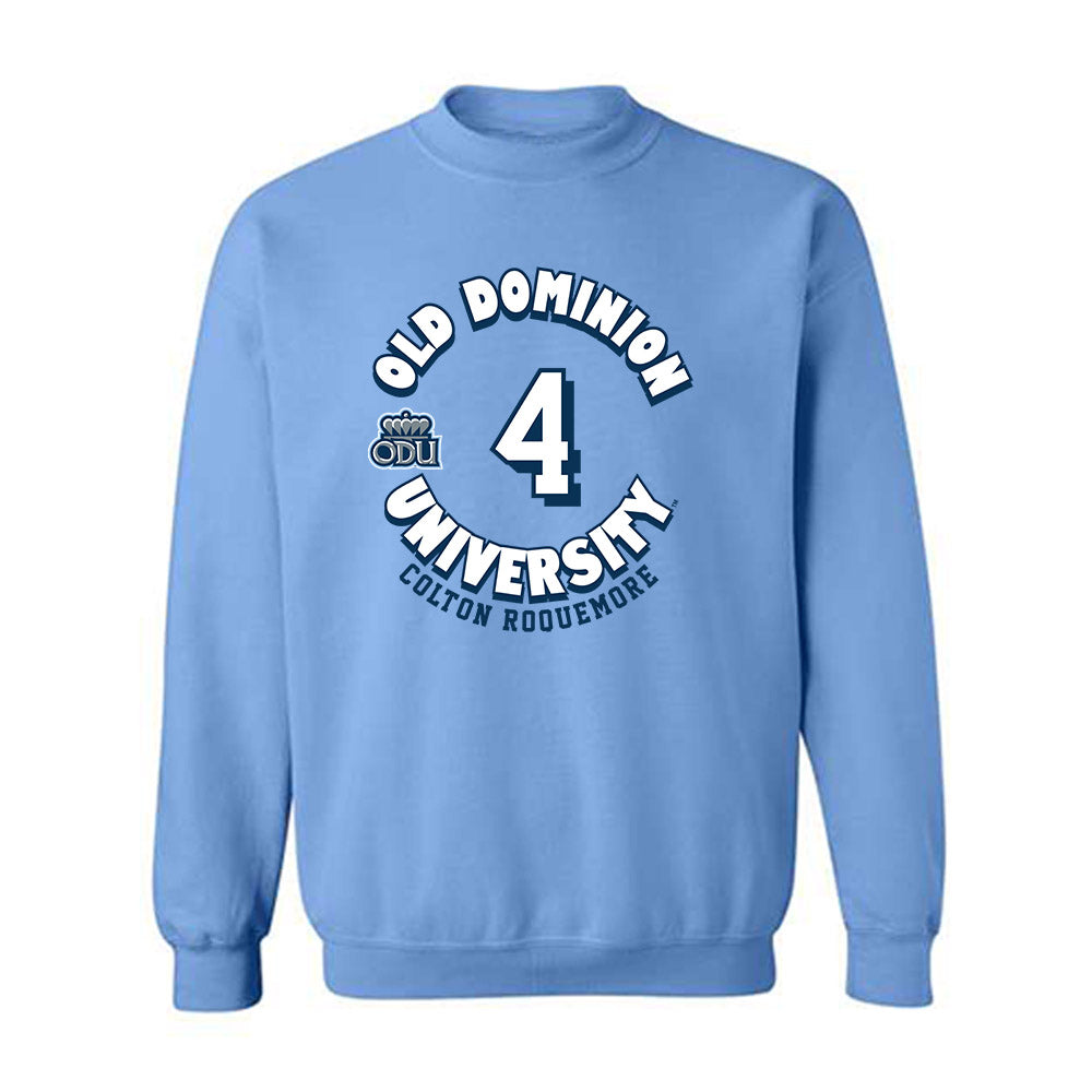 Old Dominion - NCAA Baseball : Colton Roquemore - Fashion Shersey Crewneck Sweatshirt-0