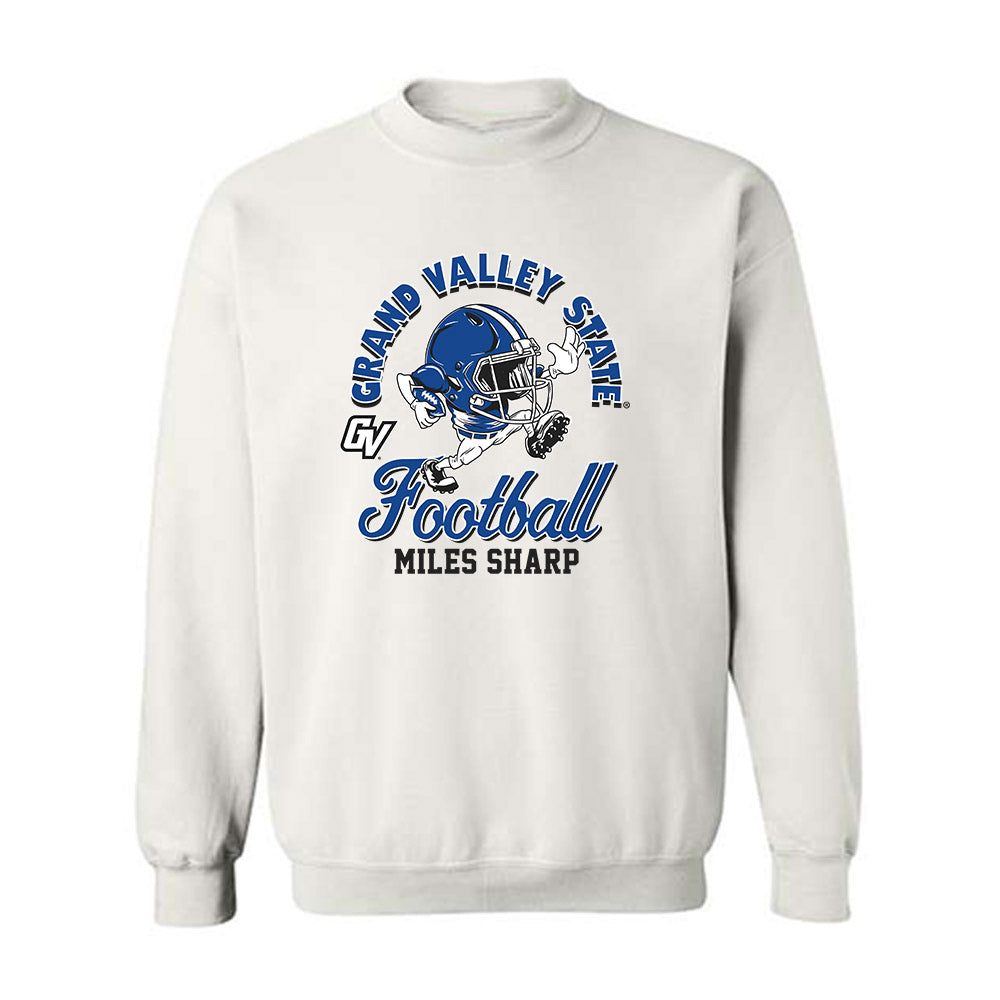 Grand Valley - NCAA Football : Miles Sharp - Fashion Shersey Crewneck Sweatshirt-0