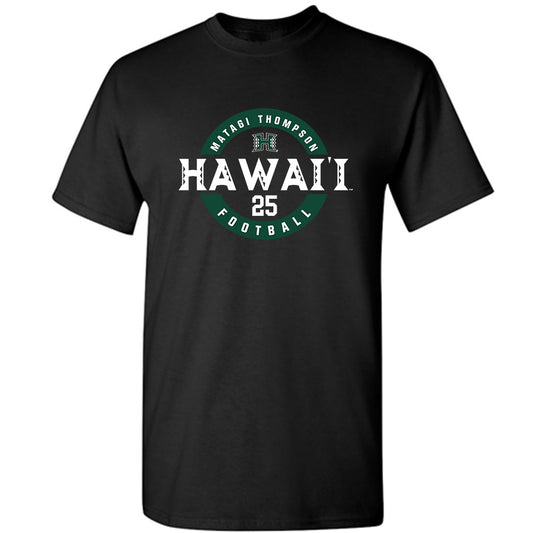 Hawaii - NCAA Football : Matagi Thompson - Classic Fashion Shersey T-Shirt-0