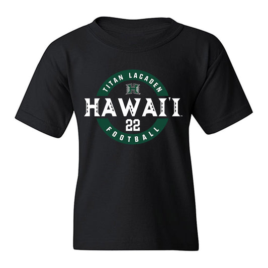 Hawaii - NCAA Football : Titan Lacaden - Classic Fashion Shersey Youth T-Shirt-0