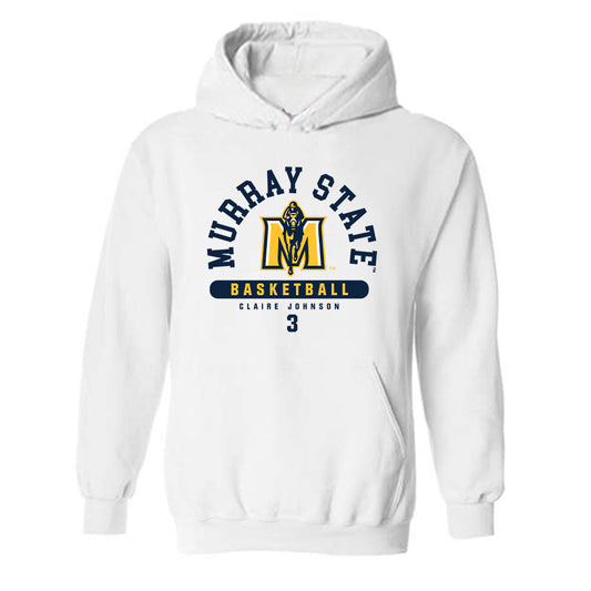 Murray State - NCAA Women's Basketball : Claire Johnson - Classic Fashion Shersey Hooded Sweatshirt-0
