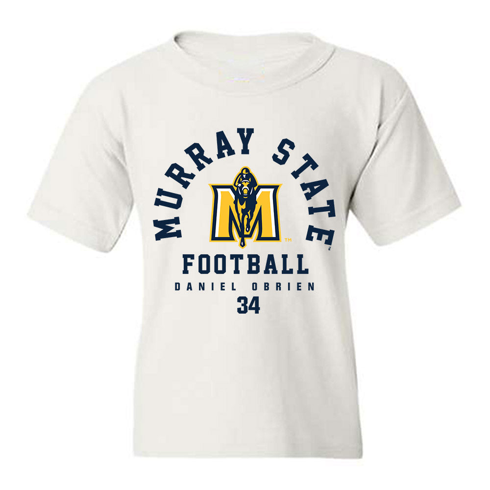 Murray State - NCAA Football : Daniel OBrien - Classic Fashion Shersey Youth T-Shirt-0