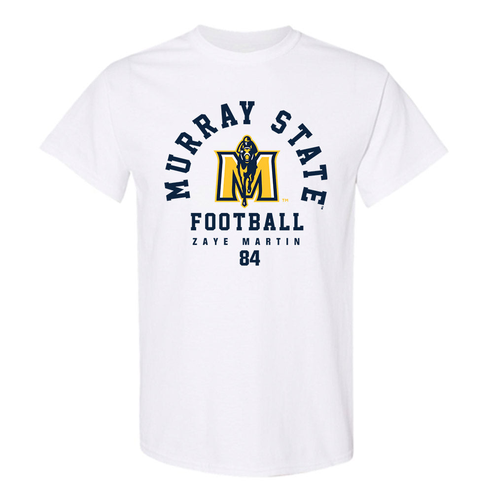 Murray State - NCAA Football : Zaye Martin - Classic Fashion Shersey T-Shirt-0
