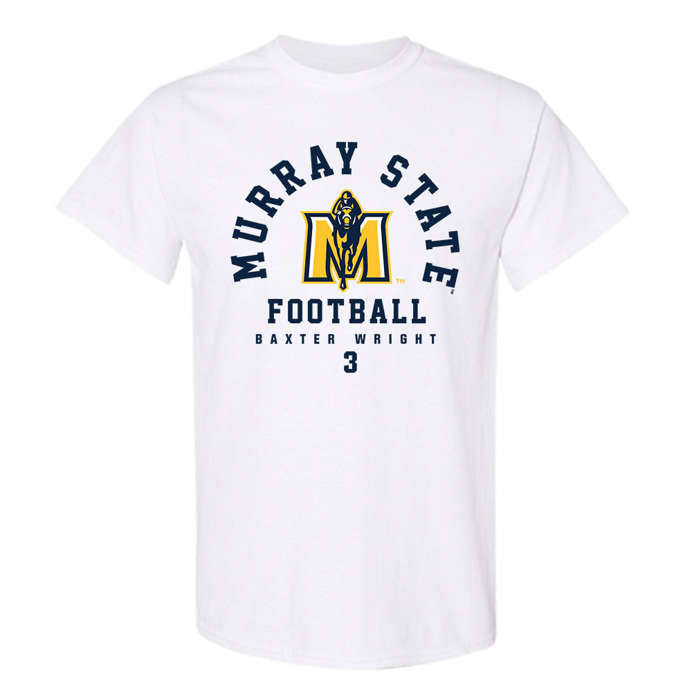 Murray State - NCAA Football : baxter wright - Classic Fashion Shersey T-Shirt-0
