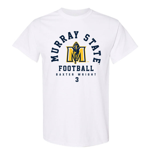 Murray State - NCAA Football : baxter wright - Classic Fashion Shersey T-Shirt-0