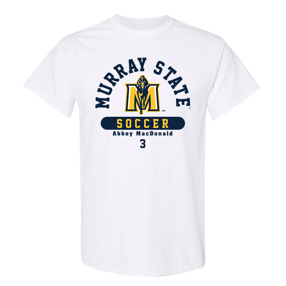 Murray State - NCAA Women's Soccer : Abbey MacDonald - Classic Fashion Shersey T-Shirt-0
