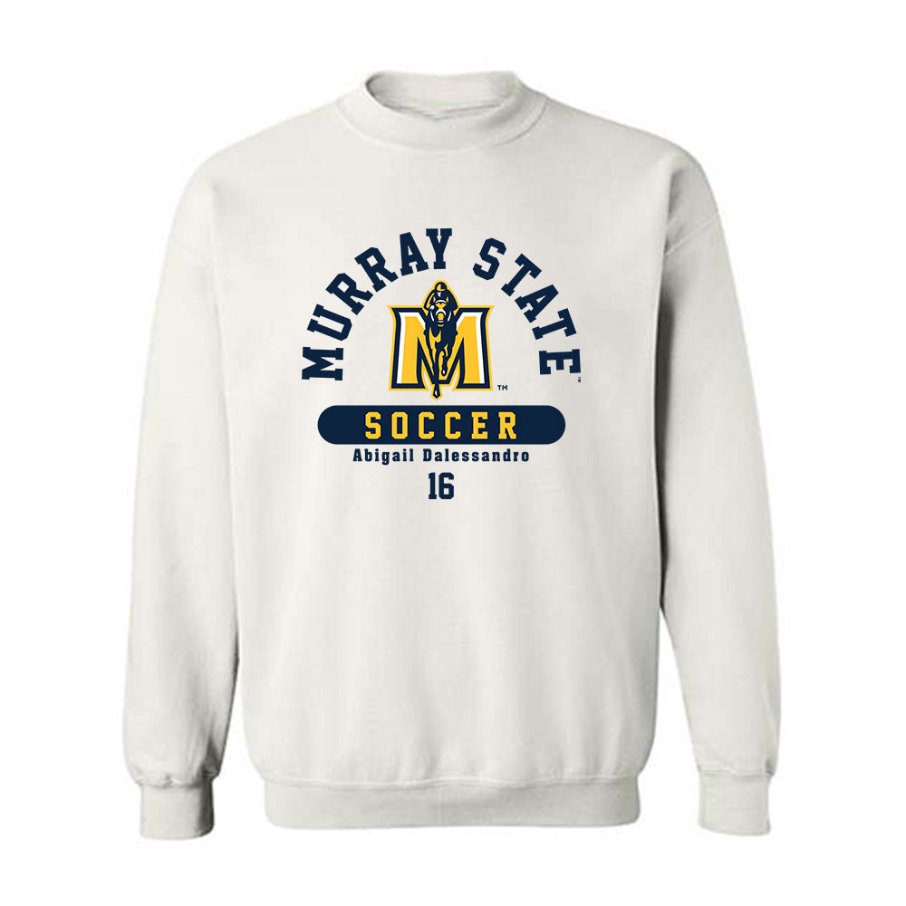 Murray State - NCAA Women's Soccer : Abigail Dalessandro - Classic Fashion Shersey Crewneck Sweatshirt-0