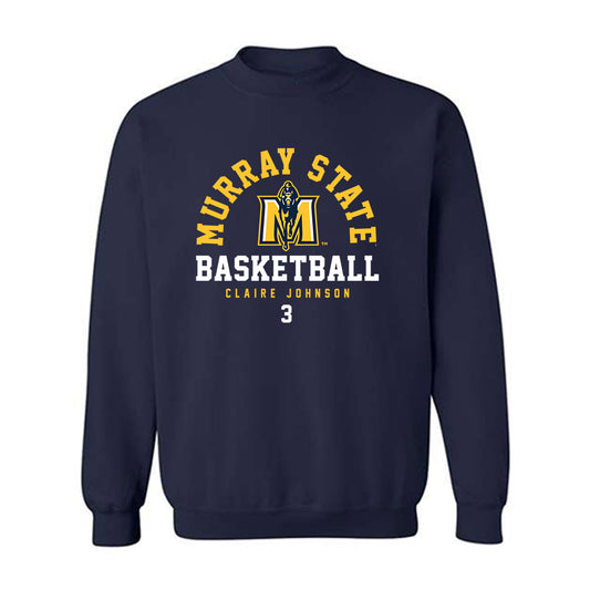 Murray State - NCAA Women's Basketball : Claire Johnson - Classic Fashion Shersey Crewneck Sweatshirt-0