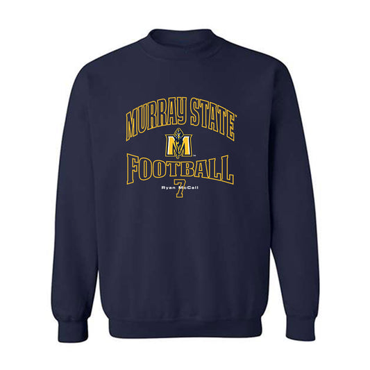 Murray State - NCAA Football : Ryan McCall - Classic Fashion Shersey Crewneck Sweatshirt-0