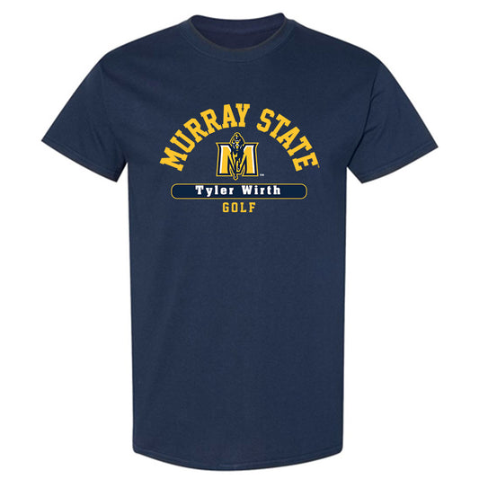 Murray State - NCAA Men's Golf : Tyler Wirth - Classic Fashion Shersey T-Shirt-0