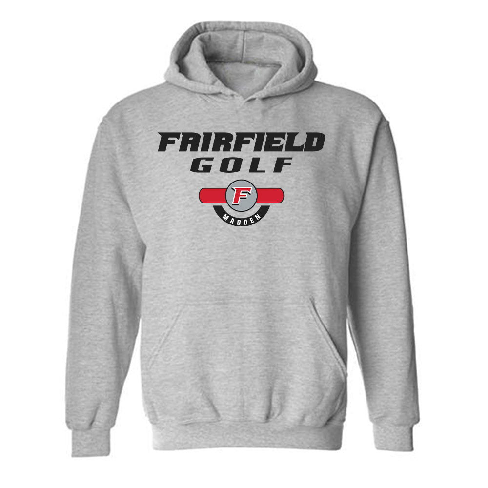 Fairfield - NCAA Men's Golf : Ben Madden - Classic Fashion Shersey Hooded Sweatshirt-0