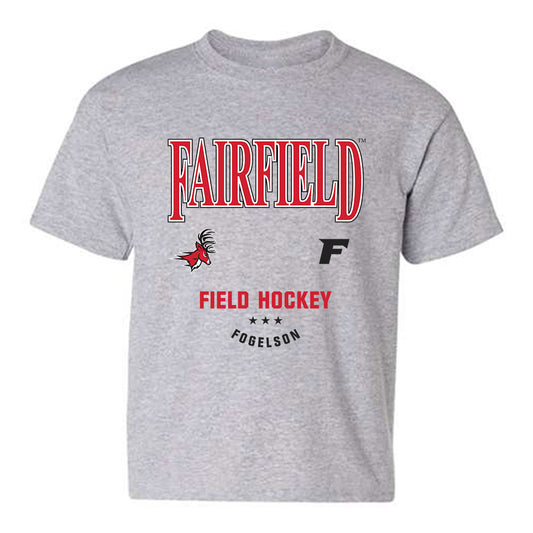 Fairfield - NCAA Women's Field Hockey : Kaelyn Fogelson - Classic Fashion Shersey Youth T-Shirt-0