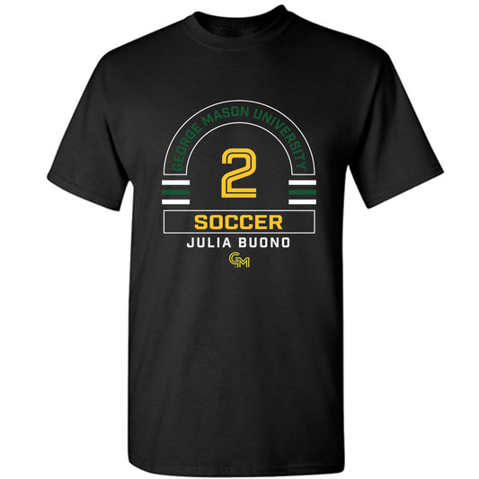 GMU - NCAA Women's Soccer : Julia Buono - Classic Fashion Shersey T-Shirt-0