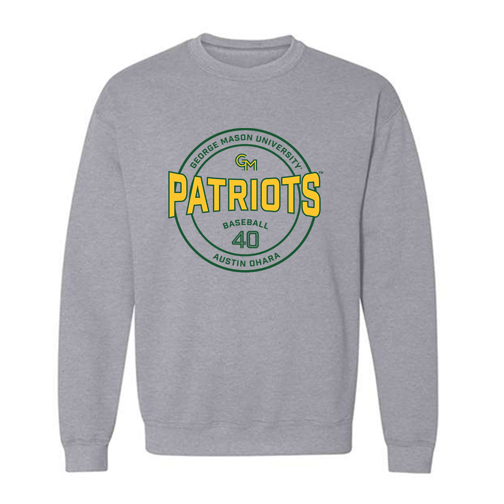 GMU - NCAA Baseball : Austin OHara - Classic Fashion Shersey Crewneck Sweatshirt-0