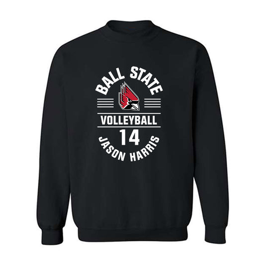 Ball State - NCAA Men's Volleyball : Jason Harris - Classic Fashion Shersey Crewneck Sweatshirt-0