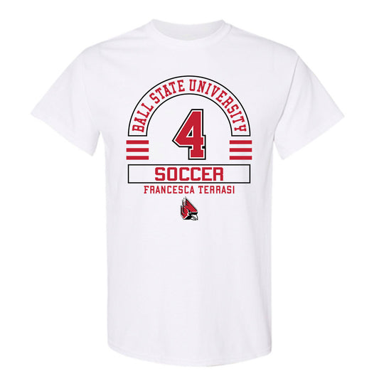 Ball State - NCAA Women's Soccer : Francesca Terrasi - Classic Fashion Shersey T-Shirt-0