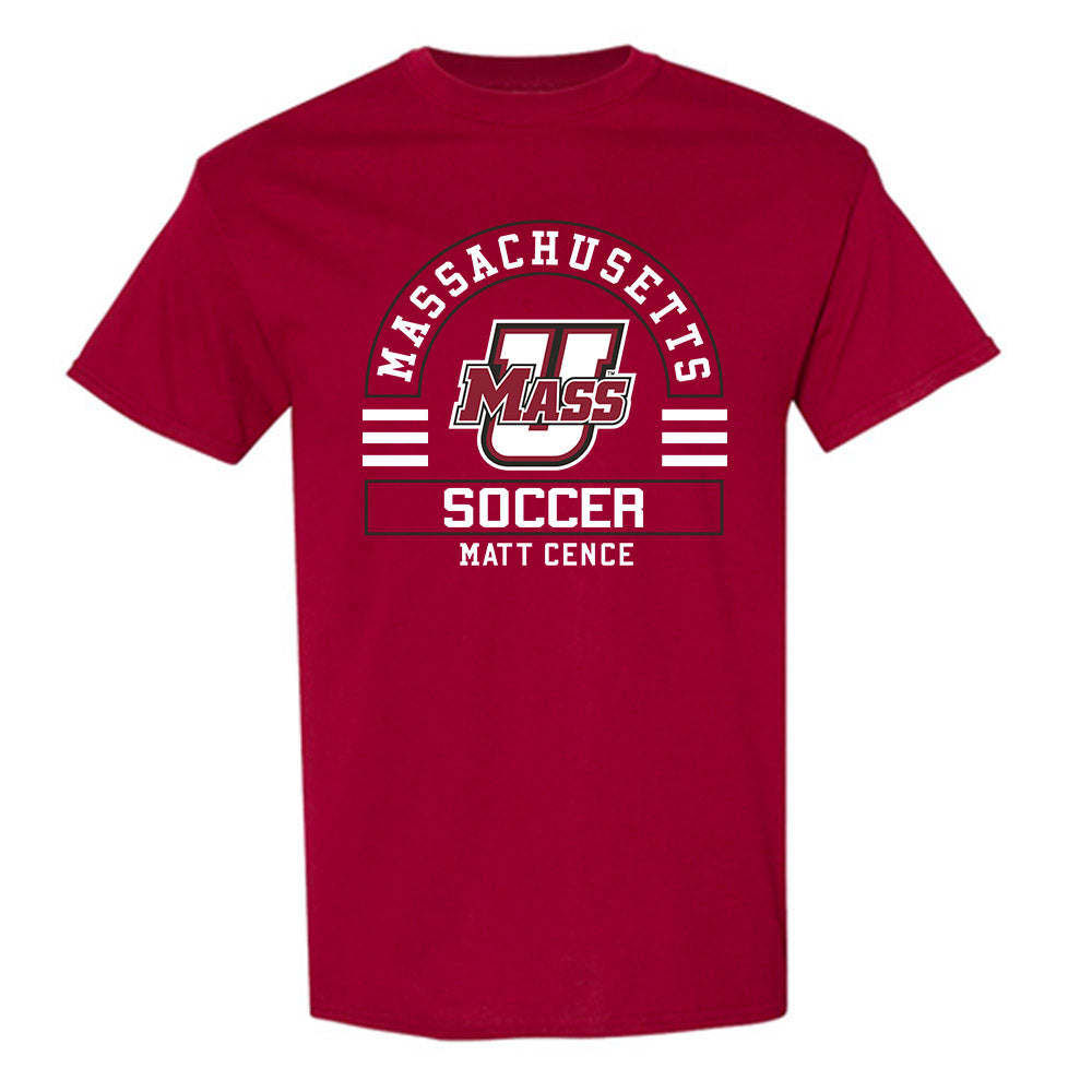 UMass - NCAA Men's Soccer : Matt Cence - Classic Fashion Shersey T-Shirt-0