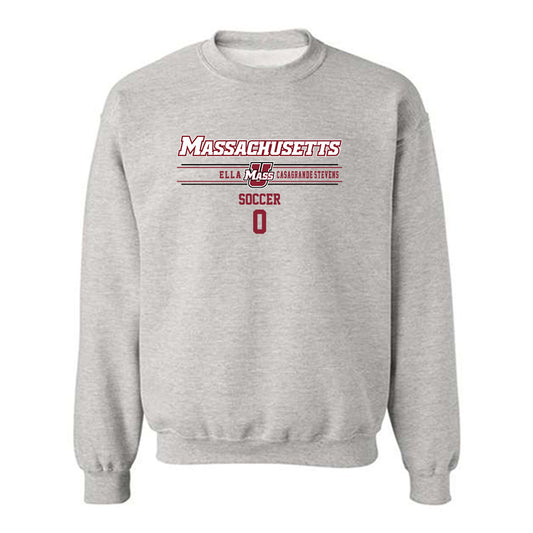 UMass - NCAA Women's Soccer : Ella Casagrande-Stevens - Classic Fashion Shersey Crewneck Sweatshirt-0