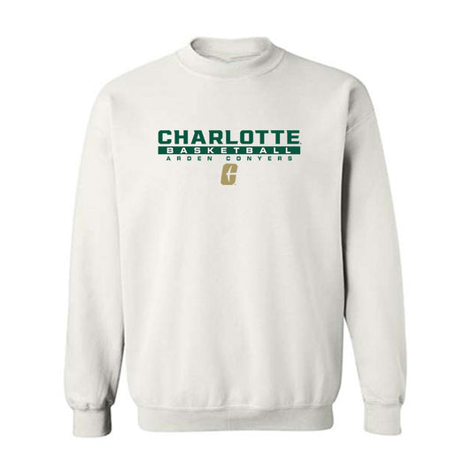 UNC Charlotte - NCAA Men's Basketball : Arden Conyers - Classic Fashion Shersey Crewneck Sweatshirt-0