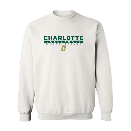 UNC Charlotte - NCAA Women's Volleyball : Clara Briley - Classic Fashion Shersey Crewneck Sweatshirt-0
