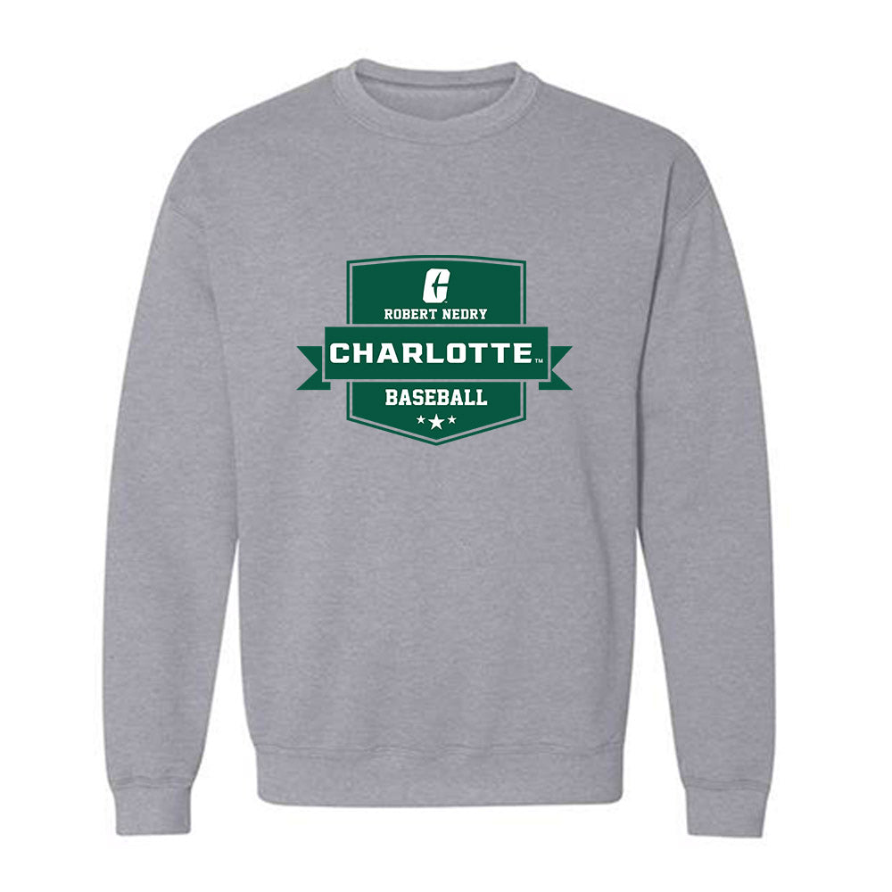 UNC Charlotte - NCAA Baseball : Robert Nedry - Classic Fashion Shersey Crewneck Sweatshirt-0