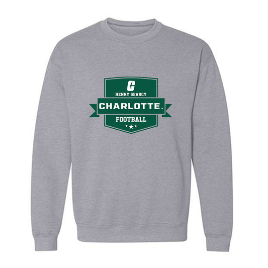 UNC Charlotte - NCAA Football : Henry Searcy - Classic Fashion Shersey Crewneck Sweatshirt-0