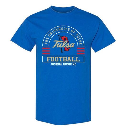 Tulsa - NCAA Football : Joshua Rushing - Classic Fashion Shersey T-Shirt-0