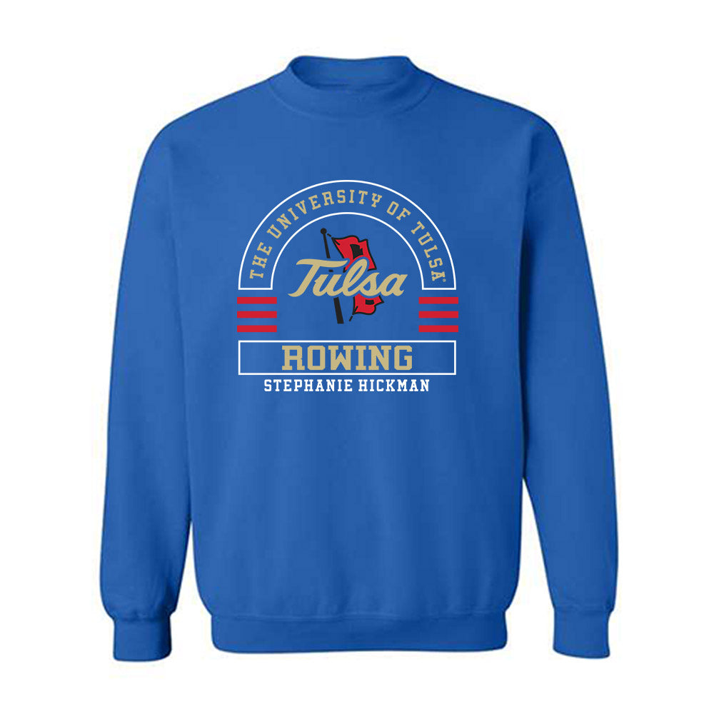 Tulsa - NCAA Women's Rowing : Stephanie Hickman - Classic Fashion Shersey Crewneck Sweatshirt-0