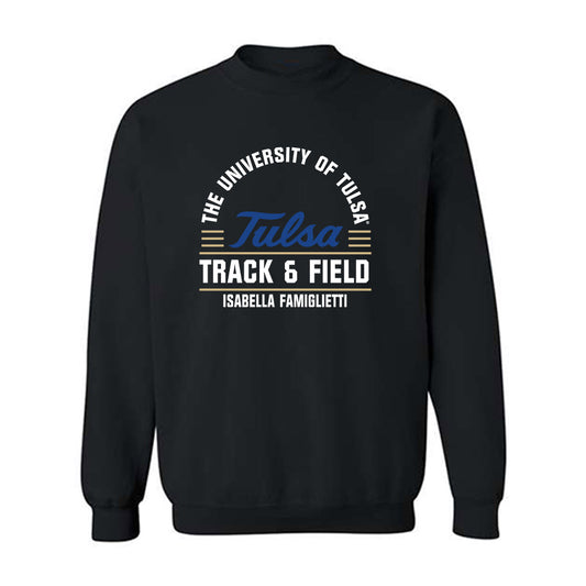 Tulsa - NCAA Women's Track & Field : Isabella Famiglietti - Classic Fashion Shersey Crewneck Sweatshirt-0