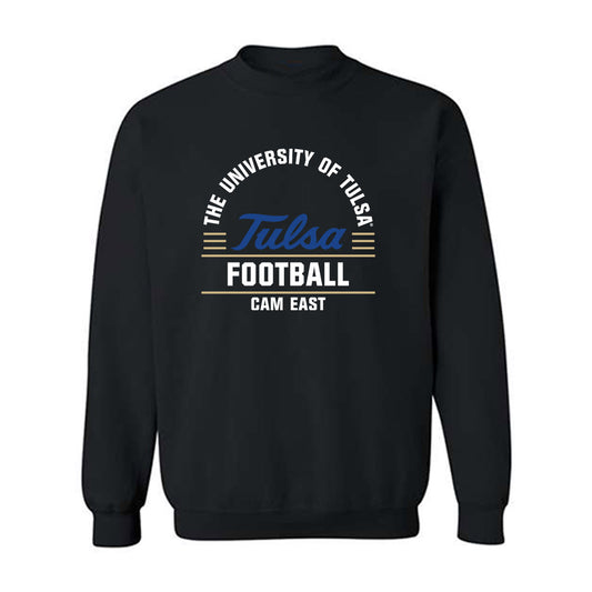 Tulsa - NCAA Football : Cam East - Classic Fashion Shersey Crewneck Sweatshirt-0