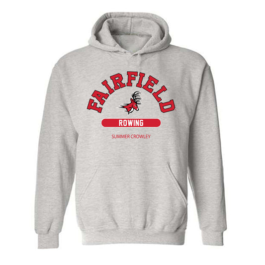 Fairfield - NCAA Women's Rowing : Summer Crowley - Classic Fashion Shersey Hooded Sweatshirt-0