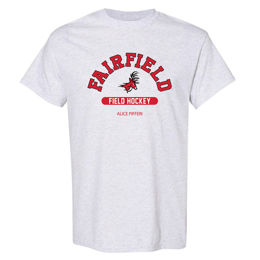 Fairfield - NCAA Women's Field Hockey : Alice Pifferi - Classic Fashion Shersey T-Shirt-0