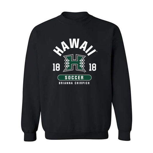 Hawaii - NCAA Women's Soccer : Brianna Chirpich - Classic Fashion Shersey Crewneck Sweatshirt-0