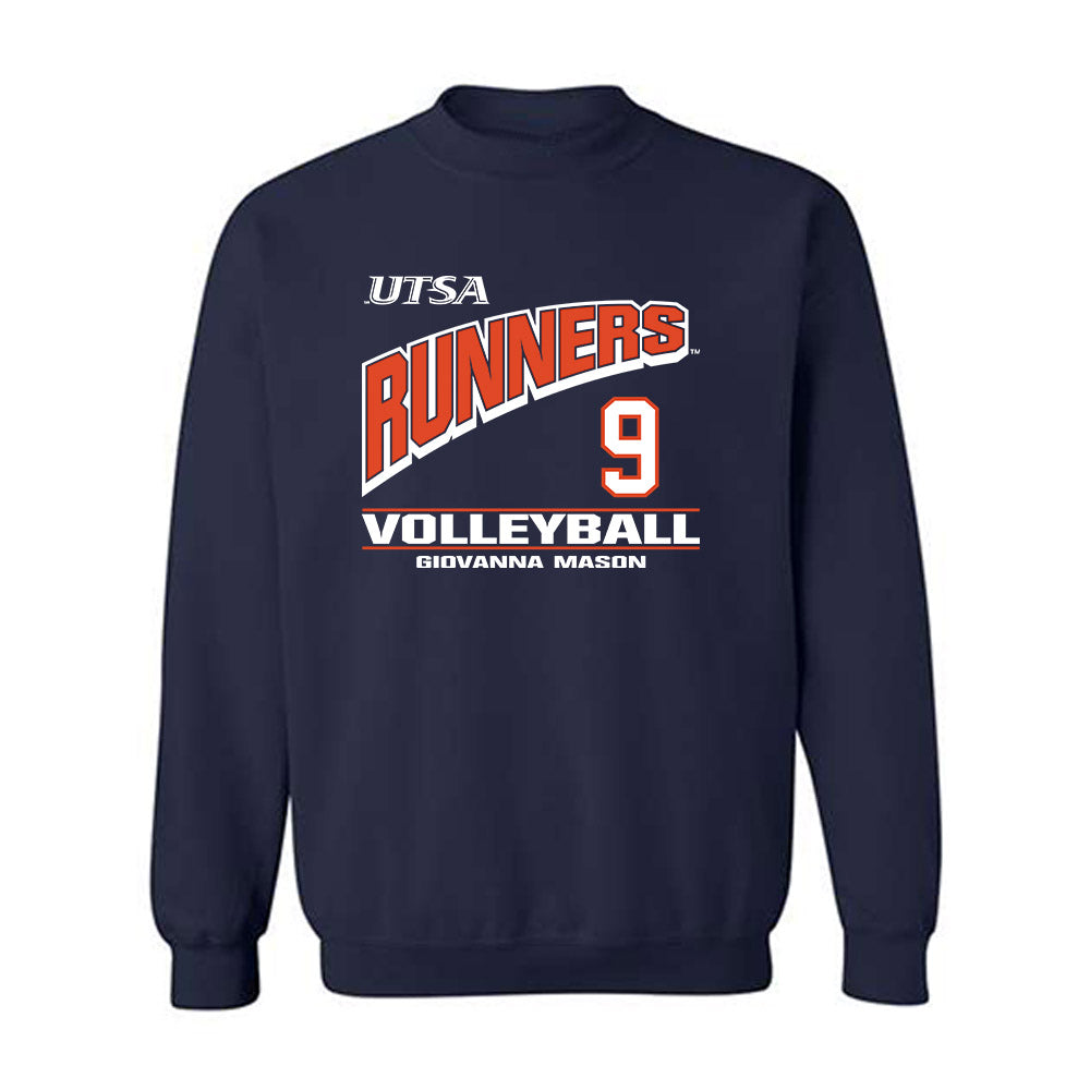 UTSA - NCAA Women's Volleyball : Giovanna Mason - Classic Fashion Shersey Crewneck Sweatshirt-0