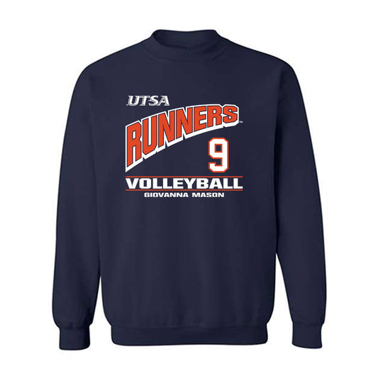 UTSA - NCAA Women's Volleyball : Giovanna Mason - Classic Fashion Shersey Crewneck Sweatshirt-0